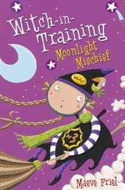 Tapa de Moonlight Mischief (Witch-in-Training)