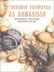 Tapa de Le debemos preguntar al armadillo