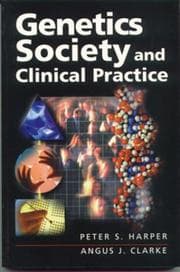 Tapa de Genetics of Society and Clinical Practice (A Volume in the Human Molecular Genetics Series)