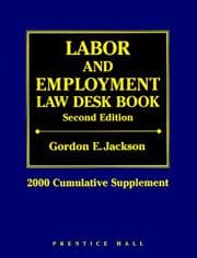 Tapa de Labor and Employment Law Desk Book 2000 Cumulative Supplement (Labor and Employment Law Desk Book Cumulative Supplement)