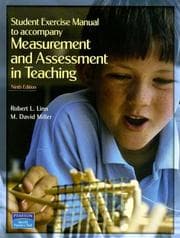 Tapa de Student Exercise Manual to Accompany Measurement and Assessment in Teaching Ninth Edition