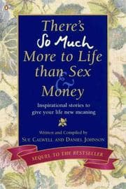 Tapa de There's So Much More to Life Than Sex and Money