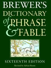 Tapa de Brewer's Dictionary of Phrase and Fable, 16e (Brewer's Dictionary of Phrase and Fable)