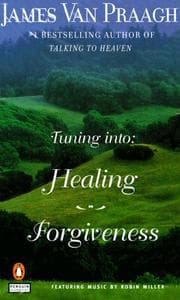 Tapa de Tuning Into: Healing/Forgiveness (Tuning Into:)