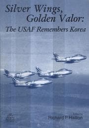 Tapa de Silver Wings, Golden Valor : the USAF Remembers Korea