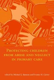 Tapa de Protecting children from abuse and neglect in primary care