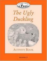 Tapa de The Ugly Duckling Activity Book (Oxford University Press Classic Tales, Level Beginner 2)