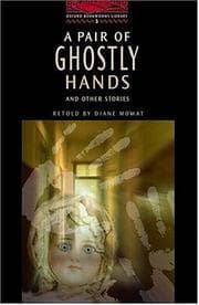 Tapa de A Pair of Ghostly Hands and Other Stories