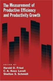 Tapa de The measurement of productive efficiency and productivity growth