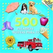 Tapa de 500 Palabras Nuevas para Ti (500 Words to Grow on Spanish Edition)