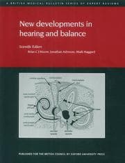 Tapa de New Developments in Hearing and Balance