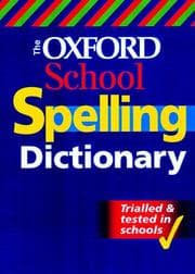 Tapa de The Oxford School Spelling Dictionary