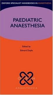 Tapa de Paediatric Anaesthesia (Oxford Specialist Handbooks in Anaesthesia)