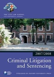 Tapa de Criminal Litigation and Sentencing 2007-2008