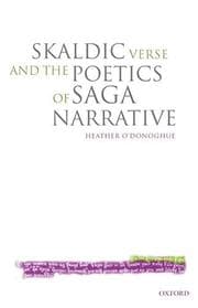Tapa de Skaldic Verse and the Poetics of Saga Narrative