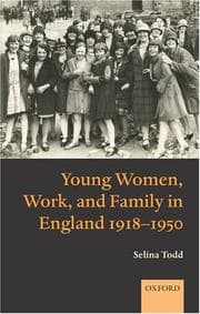 Tapa de Young Women, Work, and Family in England 1918-1950