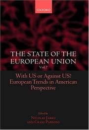 Tapa de STATE OF THE EUROPEAN UNION; V. 7: WITH US OR AGAINST US? EUROPEAN TRENDS IN AMERICAN...; ED. BY NICHOLAS JABKO