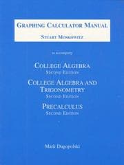 Tapa de Graphing Calculator Manual to Accompany College Algebra, College Algebra and Trigonometry, and Precalculus