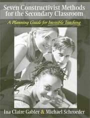 Tapa de Seven Constructivist Methods for the Secondary Classroom