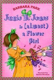 Tapa de Junie B. Jones is (almost) a Flower Girl