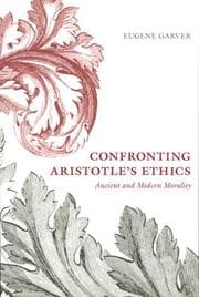 Tapa de Confronting Aristotle's Ethics