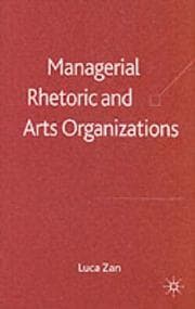 Tapa de Managerial rhetoric and arts organizations
