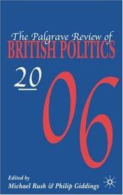 Tapa de PALGRAVE REVIEW OF BRITISH POLITICS; 2006; ED. BY MICHAEL RUSH
