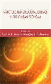 Tapa de Structure and structural change in the Chilean economy