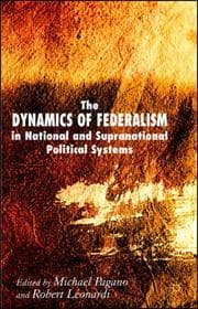 Tapa de The dynamics of federalism in national and supranational political systems
