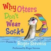 Tapa de Why Otters Don't Wear Socks and Other Poems
