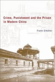 Tapa de Crime, Punishment, and the Prison in Modern China, 1895-1949