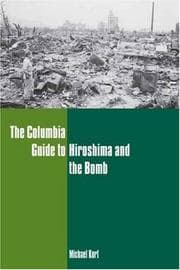 Tapa de The Columbia Guide to Hiroshima and the Bomb (Columbia Guides to American History and Cultures)