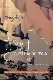 Tapa de The Song of Everlasting Sorrow, Translated by Michael Berry and Susan Chan Egan