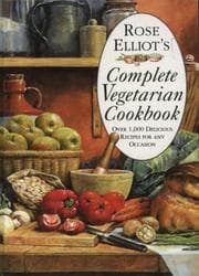 Tapa de Rose Elliot's Complete Vegetarian Cookbook