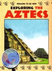 Tapa de Exploring the Aztecs (Remains to Be Seen)