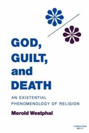 Tapa de God, Guilt, and Death (Studies in Phenomenology and Existential Philosophy)