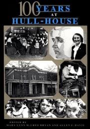 Tapa de One Hundred Years at Hull-House (A Midland Book)