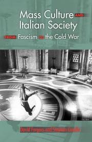 Tapa de Mass culture and Italian society from fascism to the Cold War