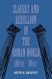 Tapa de Slavery and rebellion in the Roman world, 140 B.C.-70 B.C