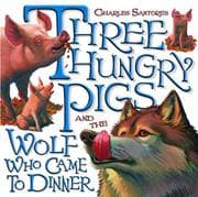 Tapa de Charles Santore's three hungry pigs and the wolf who came to dinner /