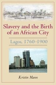Tapa de Slavery and the Birth of an African City