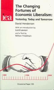 Tapa de The Changing Fortunes of Economic Liberalism - Yesterday, Today and Tomorrow