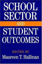 Tapa de School Sector And Student Outcomes (Notre Dame Advances in Education)