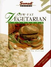 Tapa de Low-Fat Vegetarian Cookbook/Fat & Fiber Content Included
