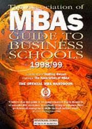 Tapa de The Association of Mbas Guide to Business Schools 1998/99