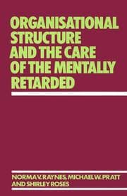 Tapa de Organisational structure and the care of the mentally retarded