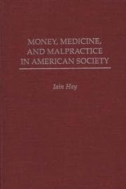 Tapa de Money, medicine, and malpractice in American society