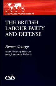 Tapa de The British Labour Party and defense
