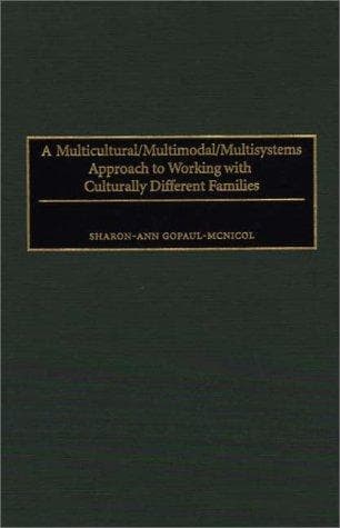 Tapa de A multicultural/multimodal/multisystems approach to working with culturally different families