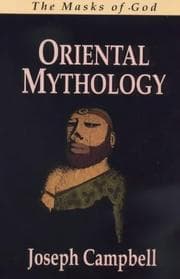 Tapa de Oriental Mythology   the Masks of God